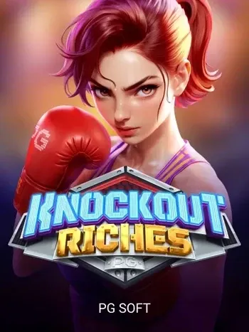 Knockout Riches