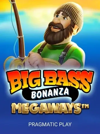 Big Bass Bonanza Megaways